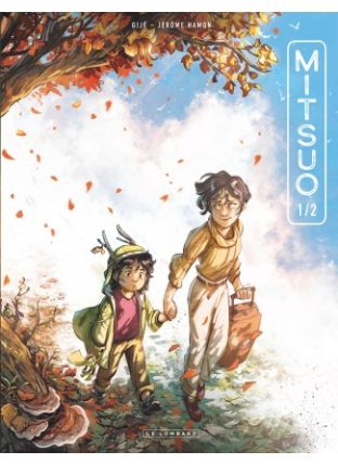 Mitsuo, Tome 1 : Partie 1 - Le Lombard