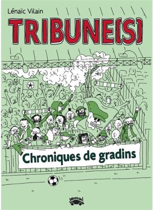 Chroniques de gradins - Tribune(s) - Vraoum !