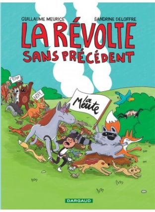 La révolte sans précédent - Dargaud