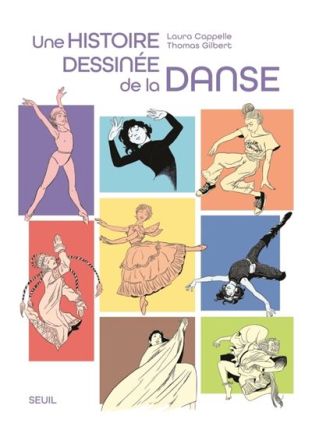 Une histoire dessinée de la Danse - Seuil