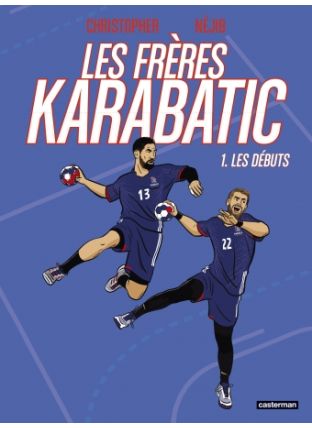 Les Frères Karabatic - Tome 1 - Casterman