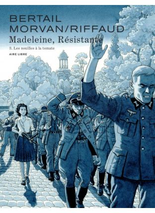 Madeleine, résistante : TOME&nbsp;3 - Dupuis