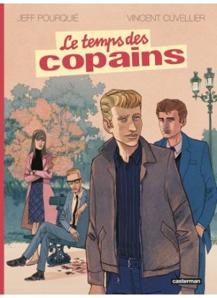 Le Temps des copains - Casterman