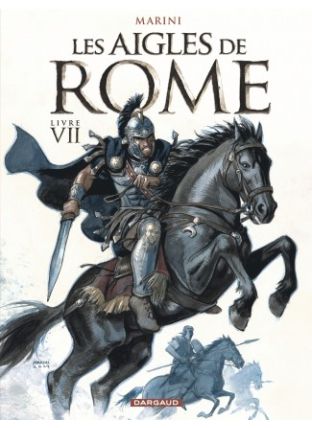 Les Aigles de Rome Tome 7 - Dargaud