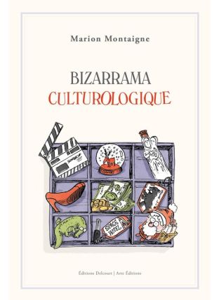 Bizzarrama Culturologique - Delcourt