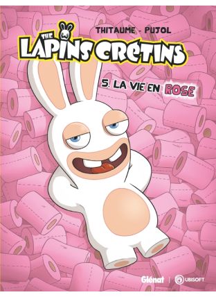 The Lapins Crétins - Tome 05 - Glénat
