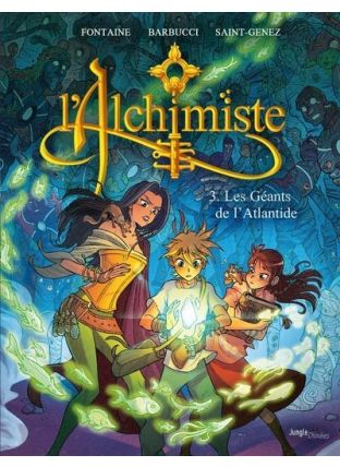 L'alchimiste - Tome 3 Les Géants de l'Atlantide - Jungle