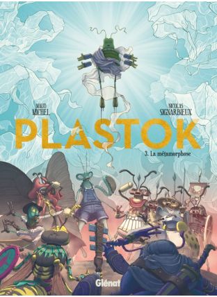 Plastok - Tome 03 - Glénat
