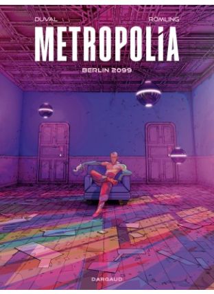 Metropolia Tome 1 - Dargaud