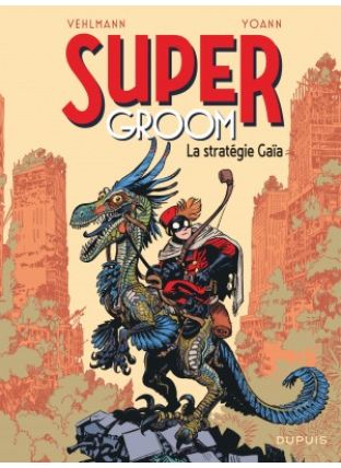 SuperGroom : Tome&nbsp;3 - Dupuis
