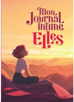 Mon journal intime Elles, Tome 0 : Mon journal intime Elles - Le Lombard