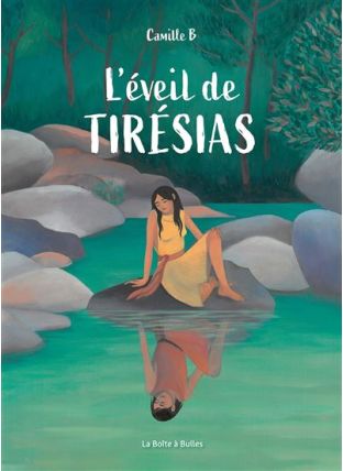 L'Eveil de Tirésias - La Boîte à bulles