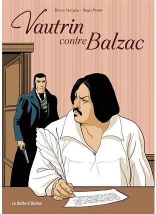 Vautrin contre Balzac - La Boîte à bulles