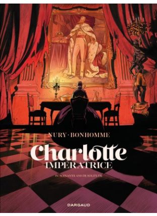 Charlotte impératrice Tome 4 - Dargaud