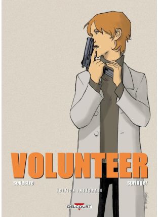Volunteer - Intégrale - Delcourt