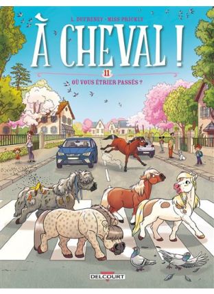 À cheval ! T11 - Où vous étrier passés ? - Delcourt