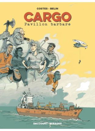 Cargo - Pavillon barbare - Delcourt