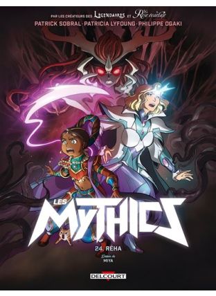 Les Mythics T24 - Réha - Delcourt