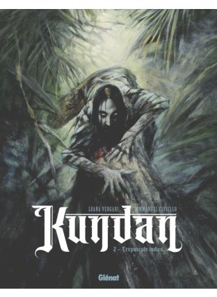 Kundan - Tome 02 - Glénat