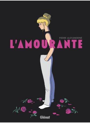 L&#039;Amourante - Glénat