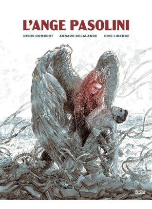 L'Ange et Pasolini - Denoël Graphics