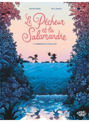 Le pêcheur et la salamandre - Dargaud