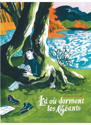 Là où dorment les Géants, Tome 0 : Là où dorment les Géants - Le Lombard