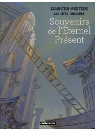 Souvenirs de l'éternel présent : Nouvelle édition - Casterman