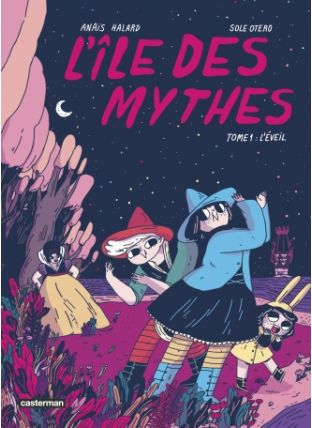 L'Île des mythes : Tome 1 - L&#039;Éveil - Casterman