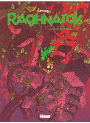 Raghnarok - Livre 3 - Glénat