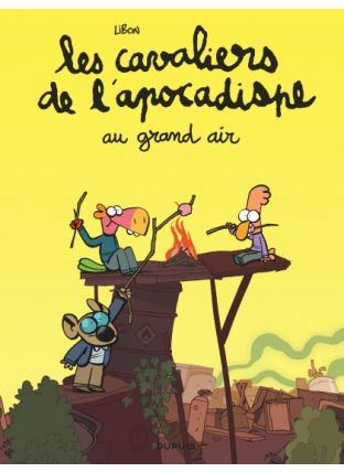 Les cavaliers de l'apocadispe : TOME&nbsp;5 - Dupuis