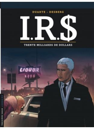 I.R.$, Tome 25 : Trente milliards de dollars - Le Lombard
