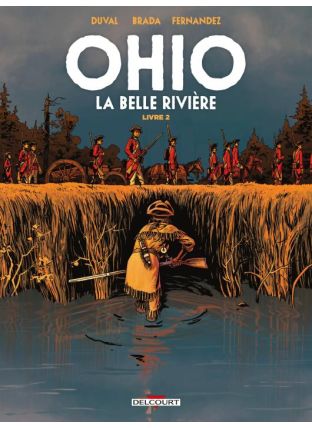 Ohio - La Belle Rivière T02 - Delcourt