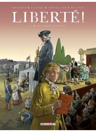 Liberté ! T03 - Les Ambassadeurs - Delcourt