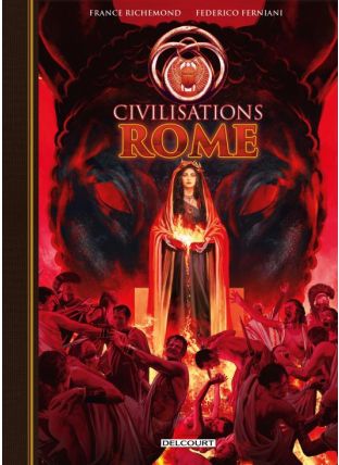 Civilisations - Rome - Delcourt