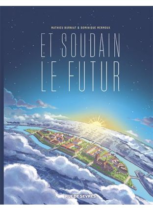 Et soudain le futur - Rue De Sèvres