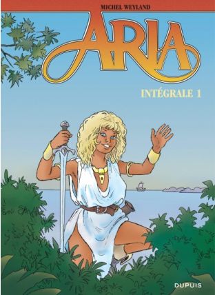 Aria - Intégrale : TOME&nbsp;1 - Dupuis