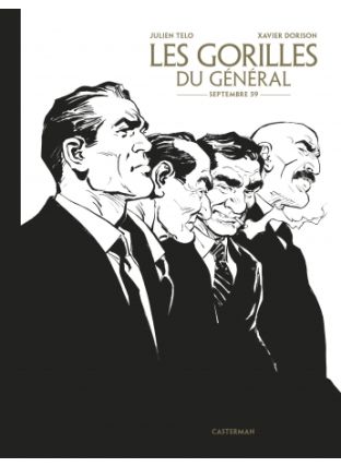 Les Gorilles du Général : Tome 1 - Septembre 59 - Édition luxe - Casterman