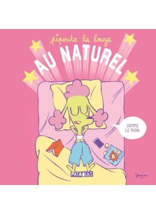 Pipoute la louze, au naturel - Delcourt