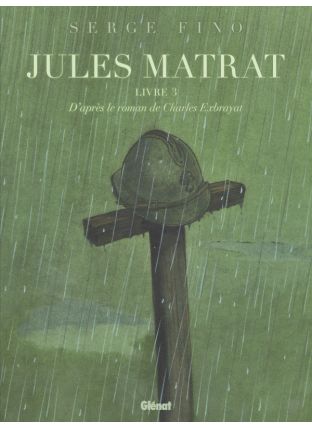 Jules Matrat - Tome 03 - Glénat