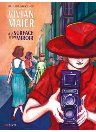 Vivian Maier - À la surface d'un miroir (NE) - Steinkis