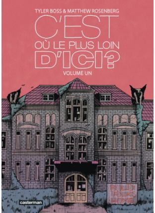 C'est où, le plus loin d'ici ? - Tome 1 - Casterman