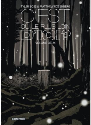C'est où, le plus loin d'ici ? - Tome 2 - Casterman