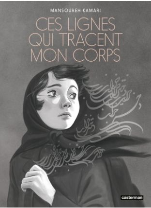 Ces Lignes qui tracent mon corps - Casterman