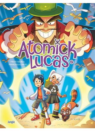 Atomick Lucas T2 - Tome 2 - Jungle