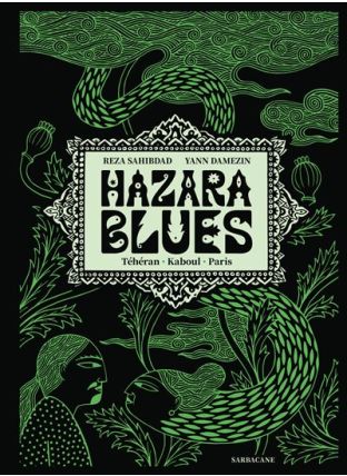 Téhéran. Kaboul. Paris. - Hazara Blues - Sarbacane