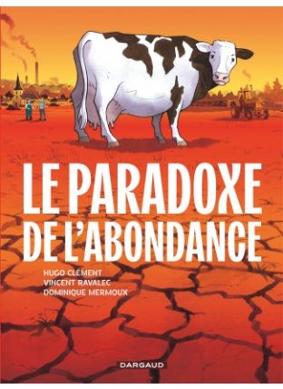 Le Paradoxe de l&#039;Abondance - Dargaud