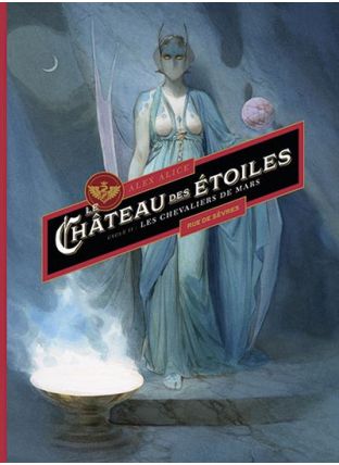 Le Château des étoiles : intégrale T3 + T4 - Rue De Sèvres