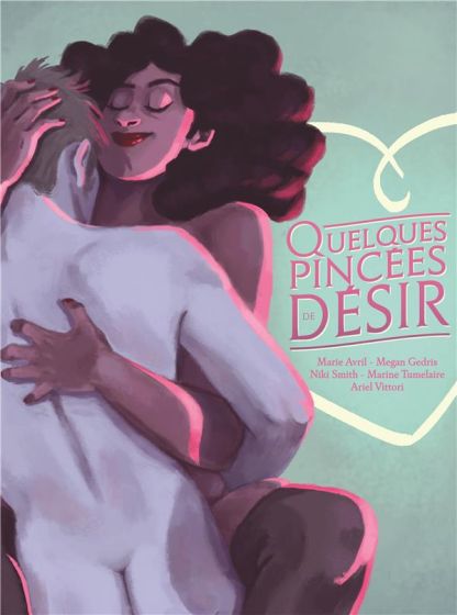 Quelques pincées de désir... - Tapages Nocturnes