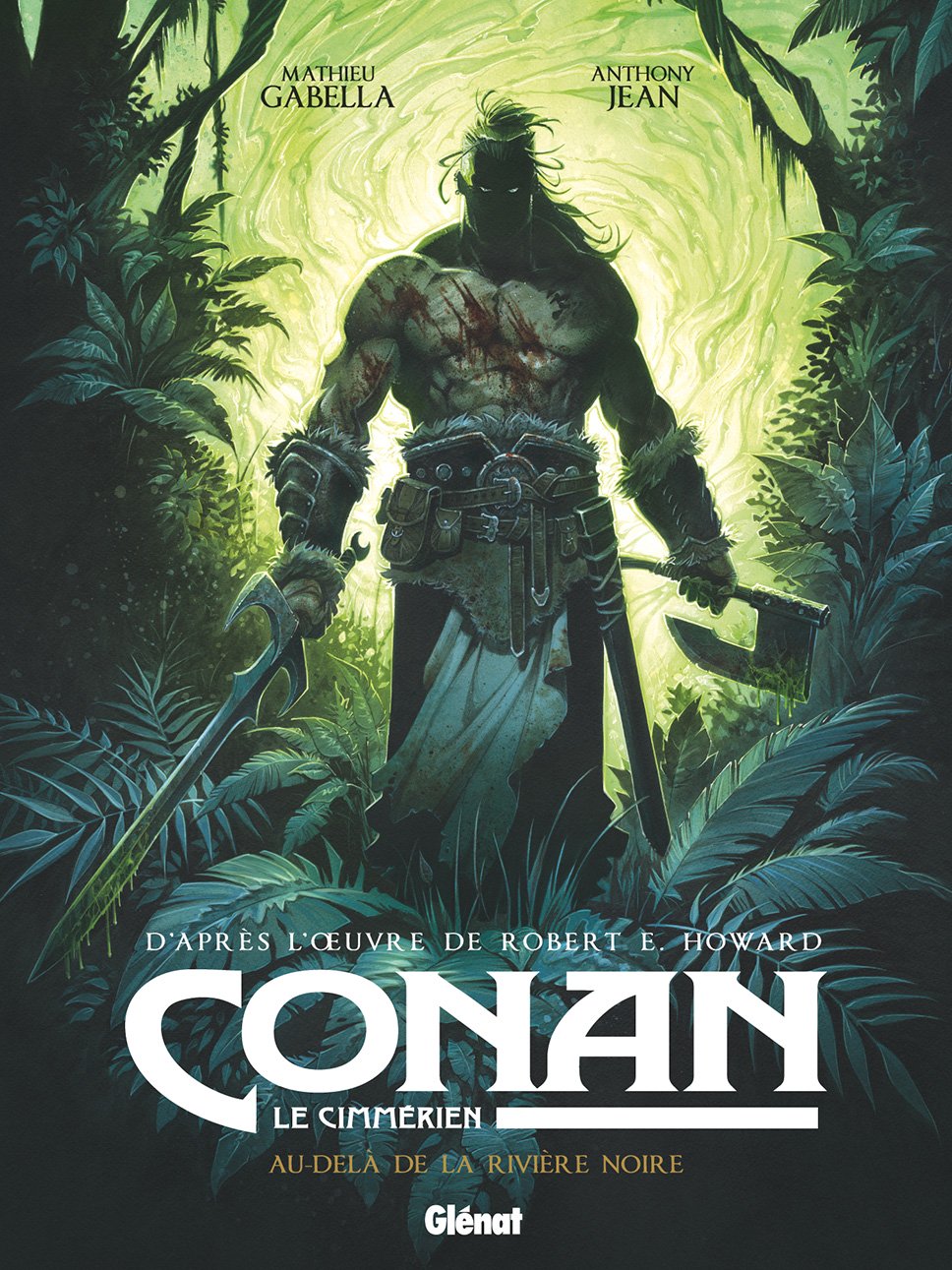Conan le Cimmérien : Au delà de la Rivière Noire - Glénat